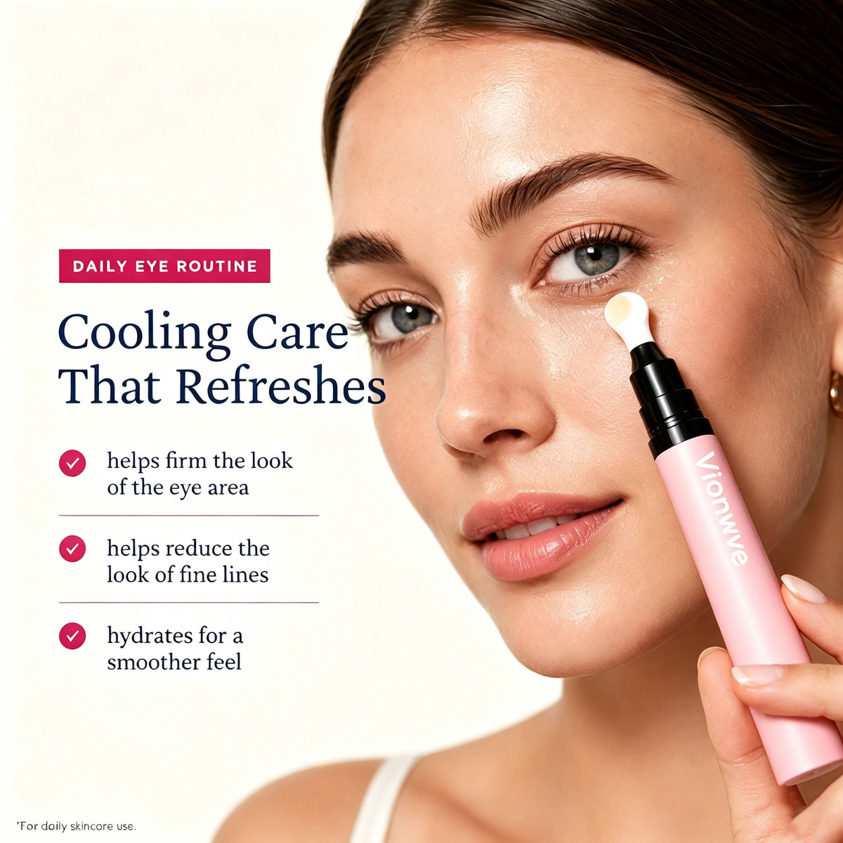 Vionwve® Roller‑Ball Eye Gel | Brighten Dark Circles & Smooth Fine Lines